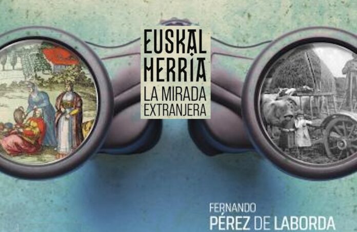 Euskal Herria la mirada extranjera. Fernando Pérez de Laborda